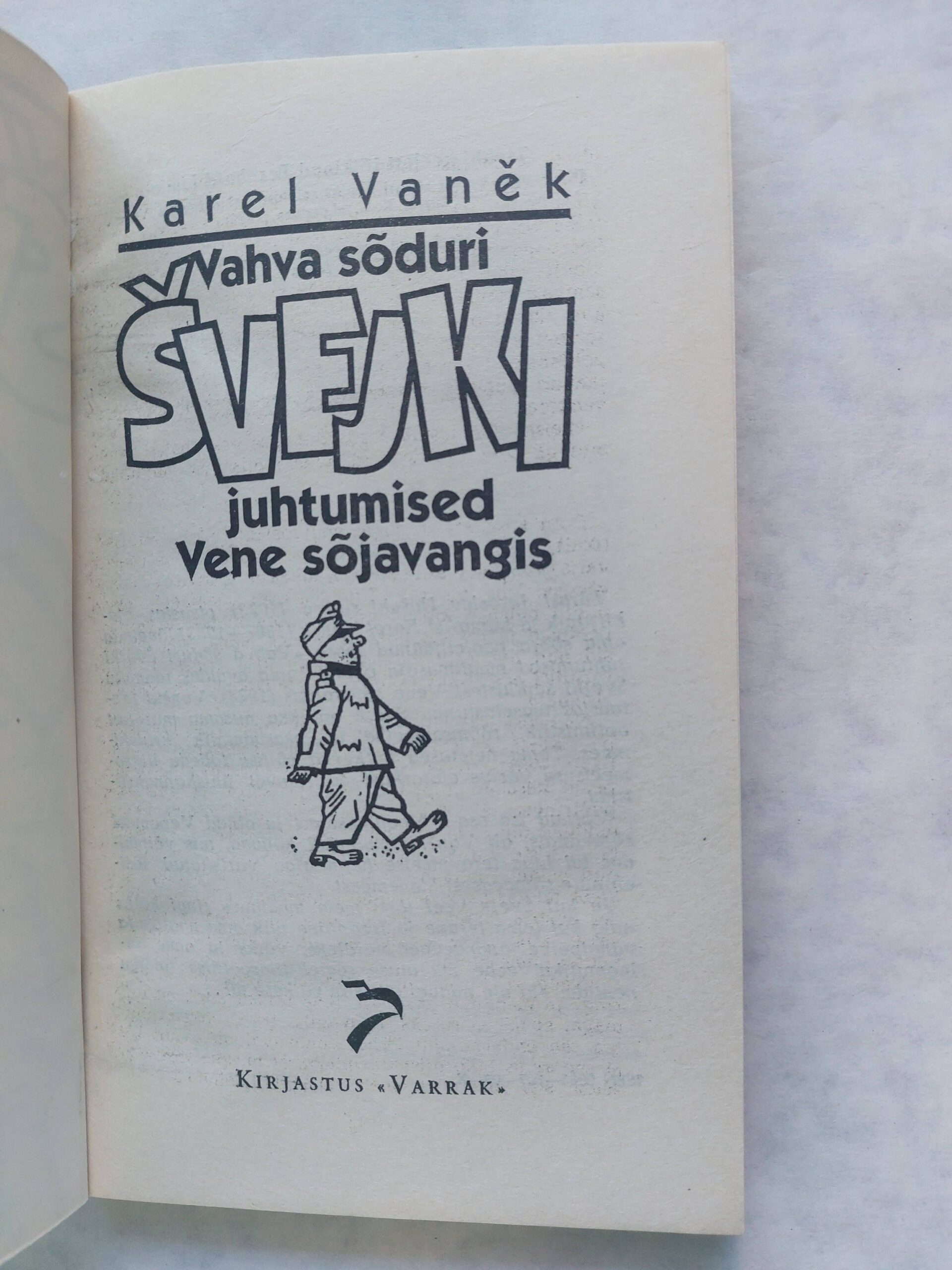 VAHVA SÕDURI ŠVEJKI JUHTUMISED VENE SÕJAVANGIS. KAREL VANEK. 1993 - Image 2