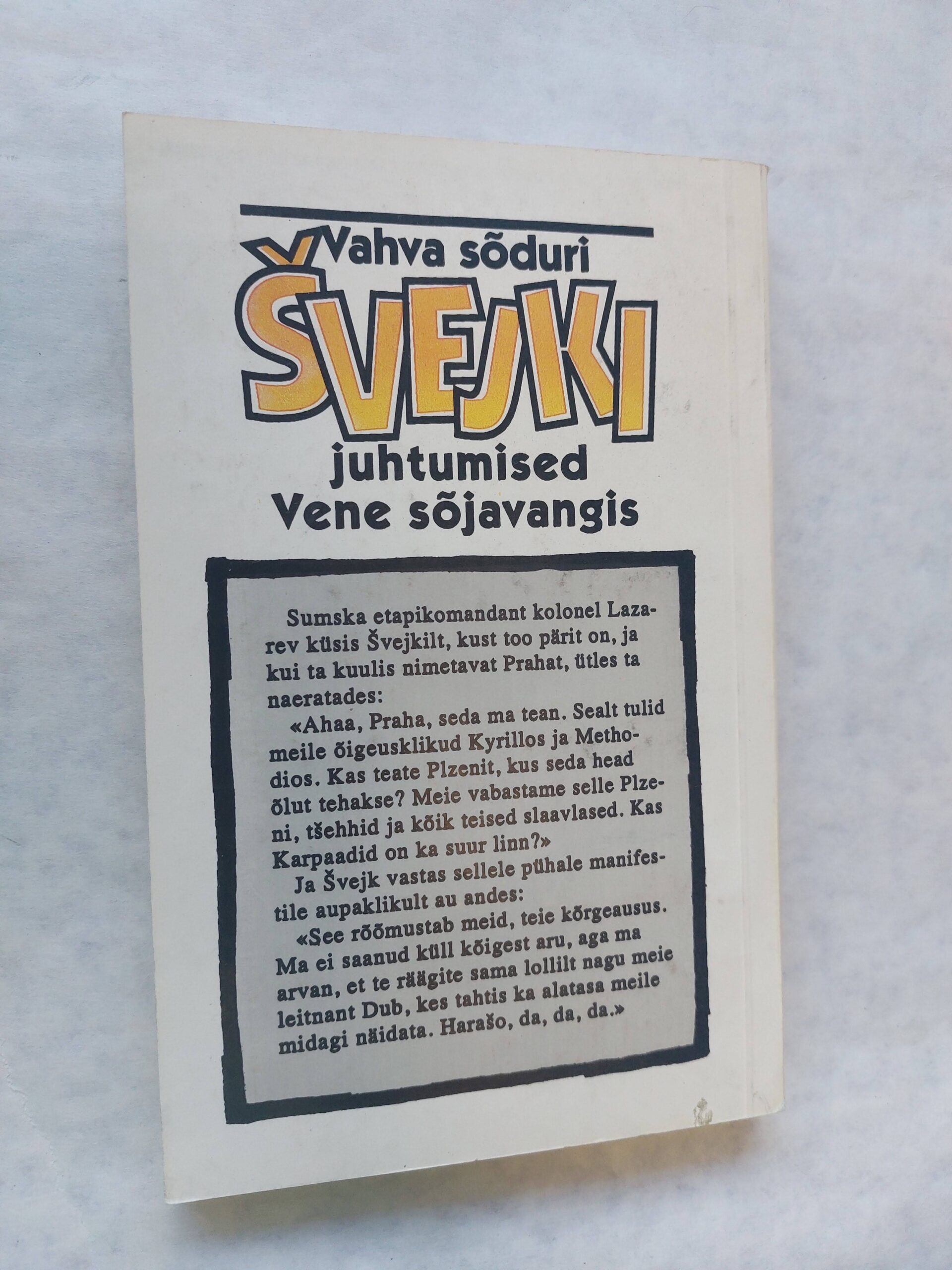 VAHVA SÕDURI ŠVEJKI JUHTUMISED VENE SÕJAVANGIS. KAREL VANEK. 1993 - Image 4