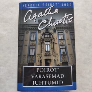 Poirot’ varasemad juhtumid. Hercule Poirot’ lood. Agatha Christie. 2004