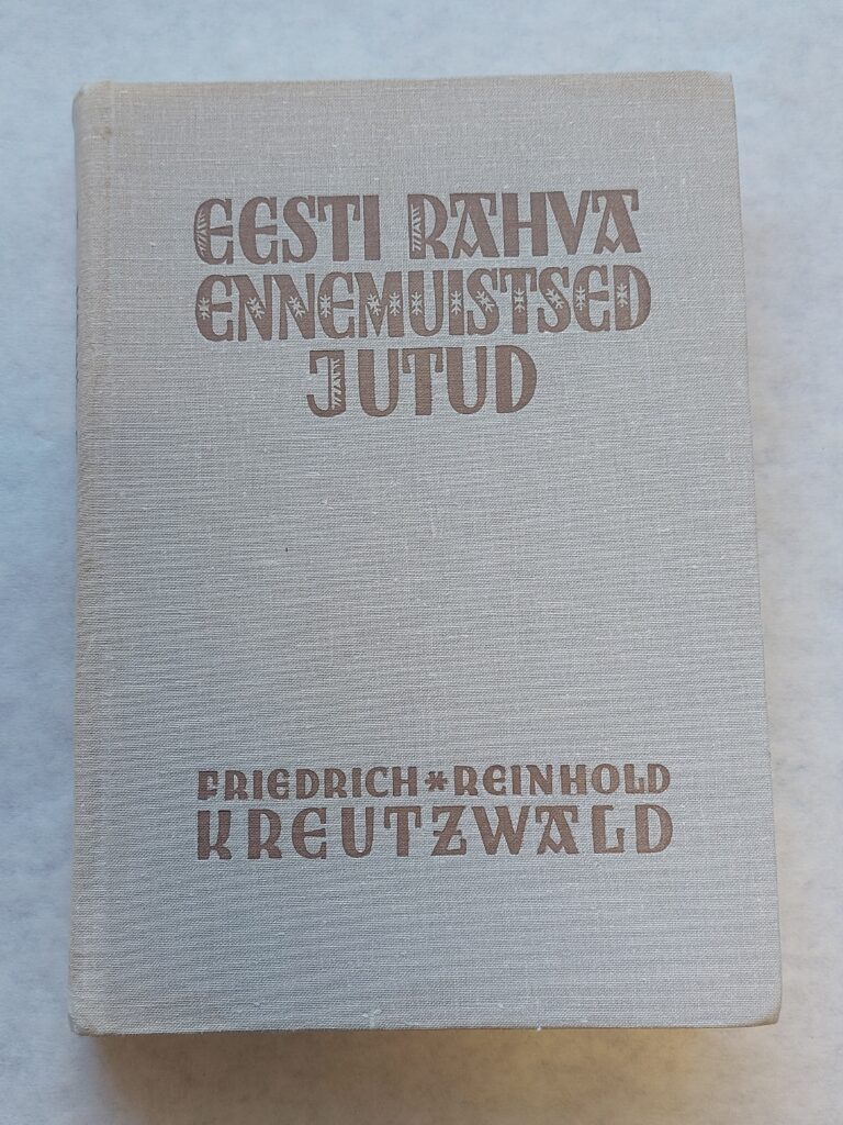 Eesti Rahva Ennemuistsed Jutud Friedrich Reinhold Kreutzwald 1978 eesti-rahva-ennemuistsed-jutud-friedrich-reinhold-kreutzwald-1978