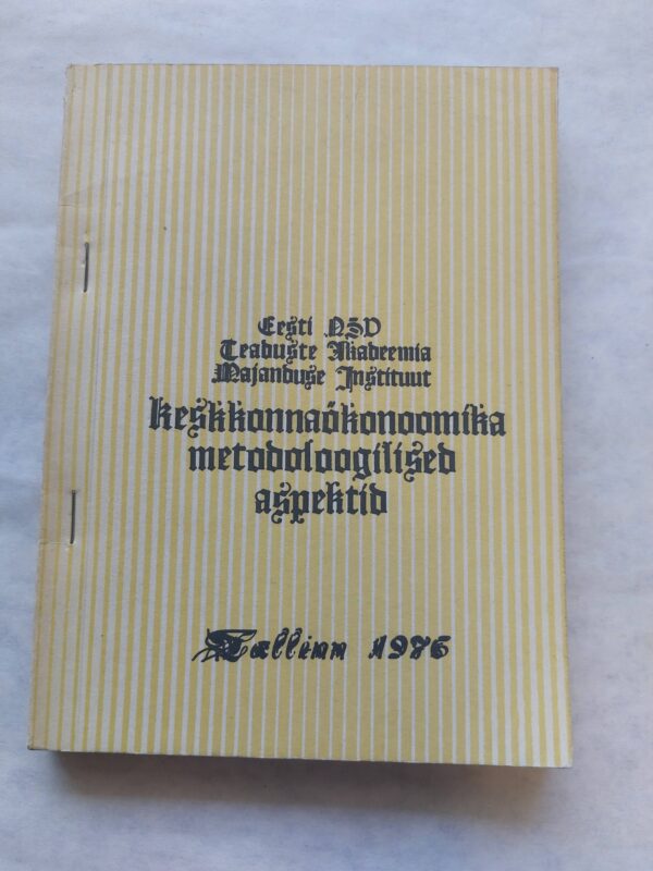 Keskkonnaökonoomika metodoloogilised aspektid. 1976