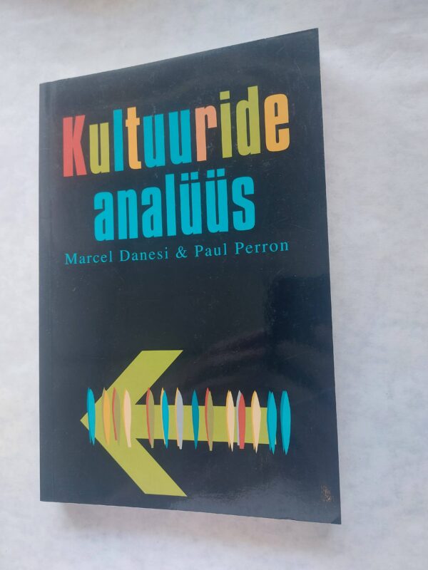 Kultuuride analüüs. Marcel Danesi; Paul Perron. 2005