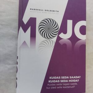 Mojo. Marshall Goldsmith. 2011