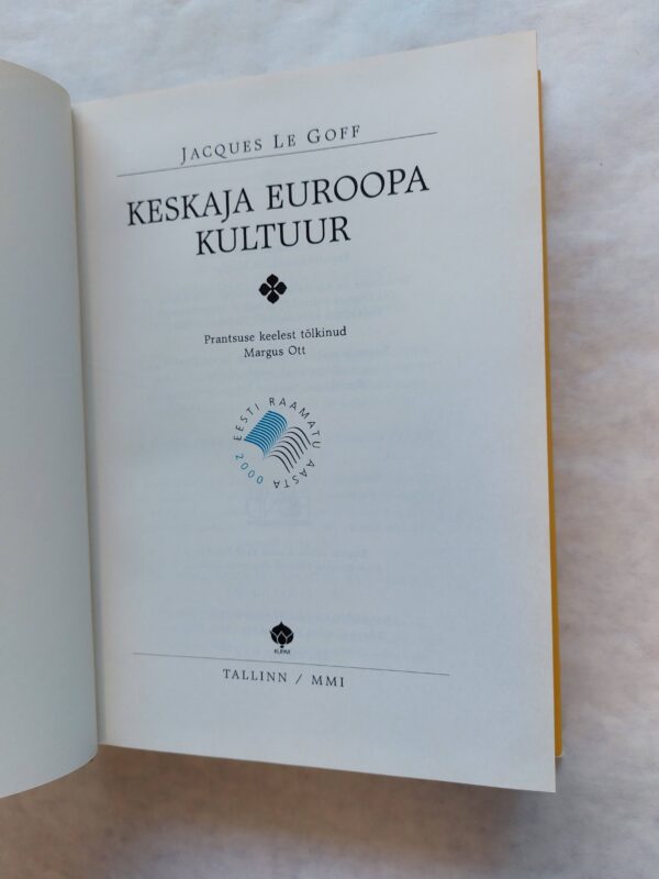 Keskaja Euroopa kultuur. Jacques Le Goff. 2000 - Image 2