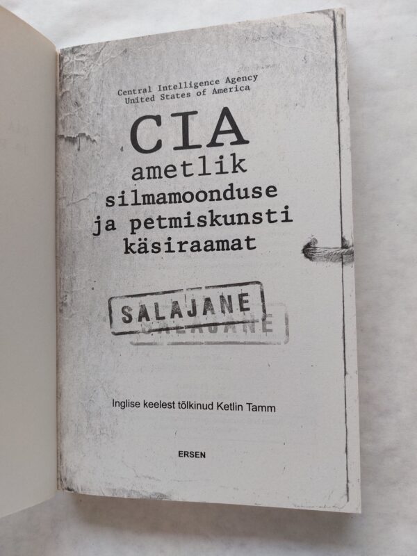 CIA ametlik silmamoonduse ja petmiskunsti käsiraamat. H. Keith Melton; Robert Wallace. 2011 - Image 3