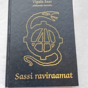 Sassi raviraamat (1.osa). Vigala Sass / Aleksander Heintalu. 2003