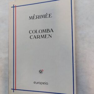 Colomba Carmen. Europeia sari. Prosper Mérimée. 1990