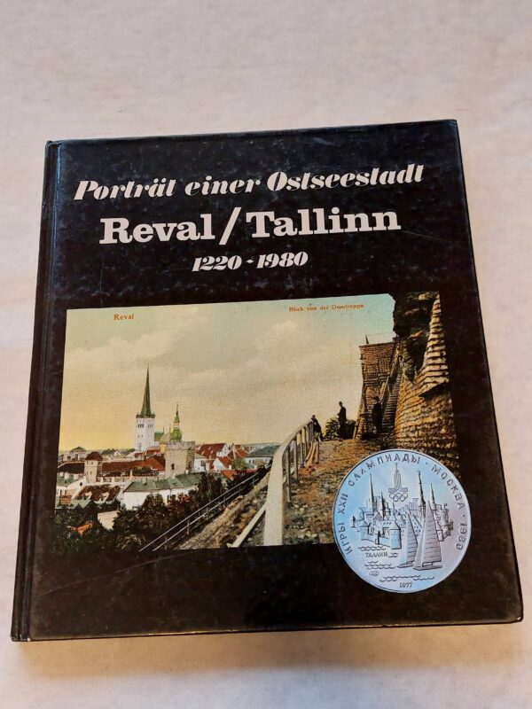 Reval/Tallinn : Porträt einer Ostseestadt 1220-1980. Erik Thomson. 1979