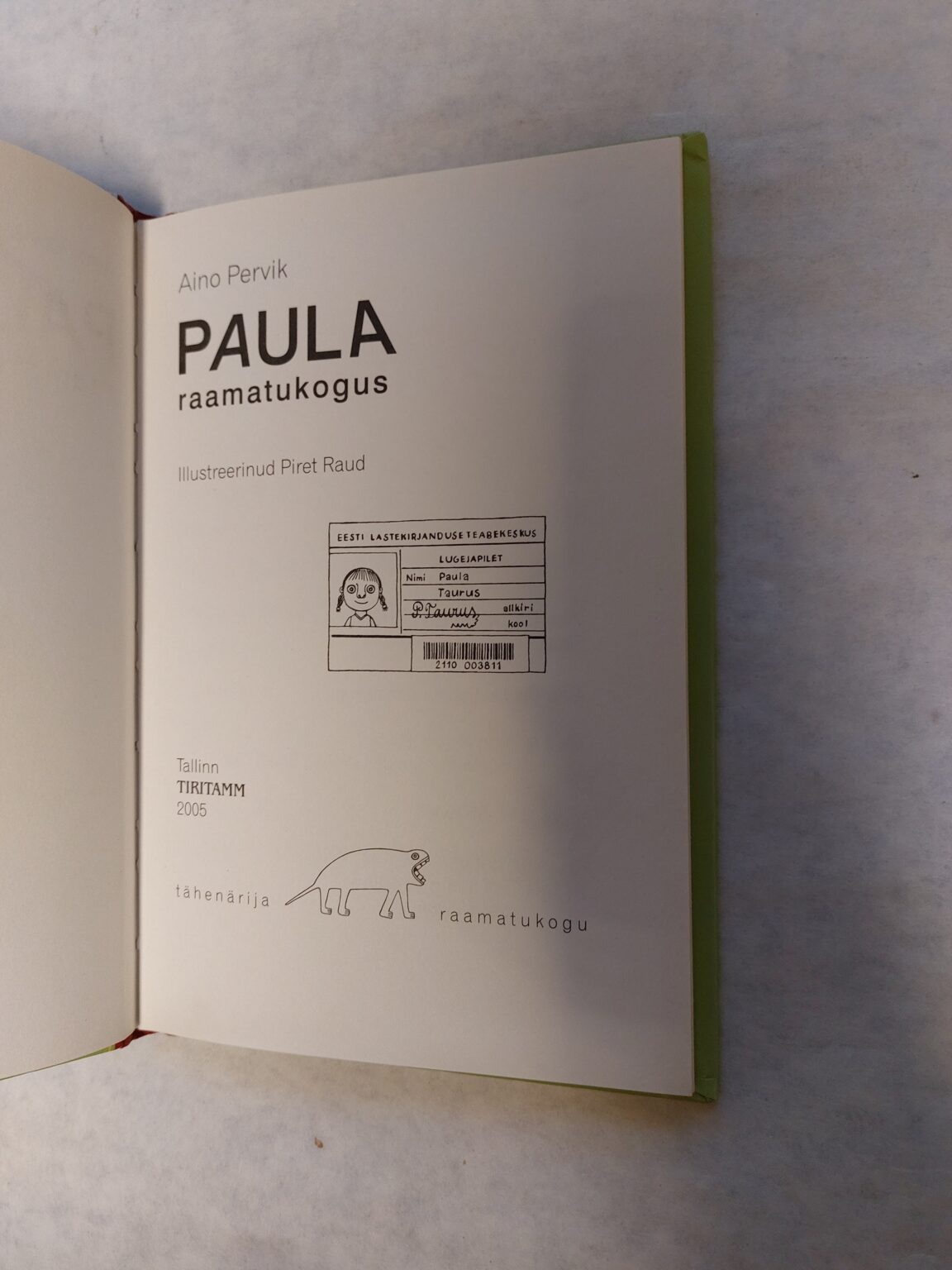 Paula raamatukogus. Aino Pervik. 2005 Raamaturinglus Kasutatud raamatud