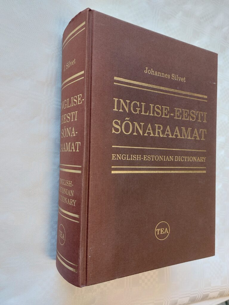 IngliseEesti sõnaraamat. EnglishEstonian dictionary. Johannes Silvet