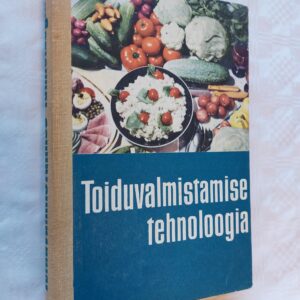 Toiduvalmistamise tehnoloogia. N. I. Kovaljov; P. D. Grišin. 1968
