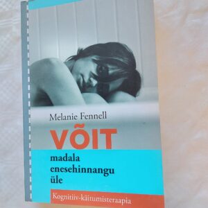 Võit madala enesehinnangu üle. Melanie Fennell. 2005