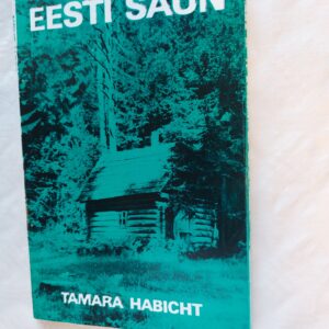 Eesti saun. Tamara Habicht. 1972