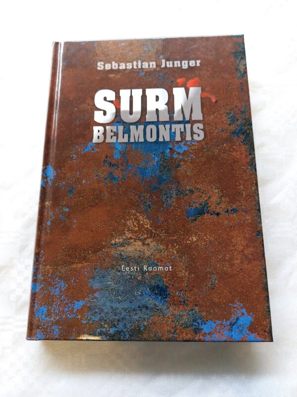 Surm Belmontis. Sebastian Junger. 2008