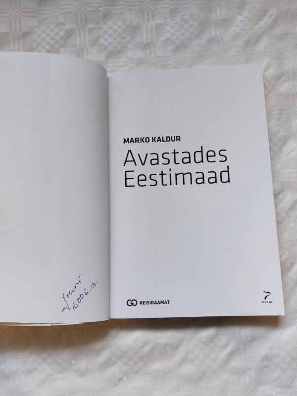 Avastades Eestimaad. Marko Kaldur. 2005 - Image 2