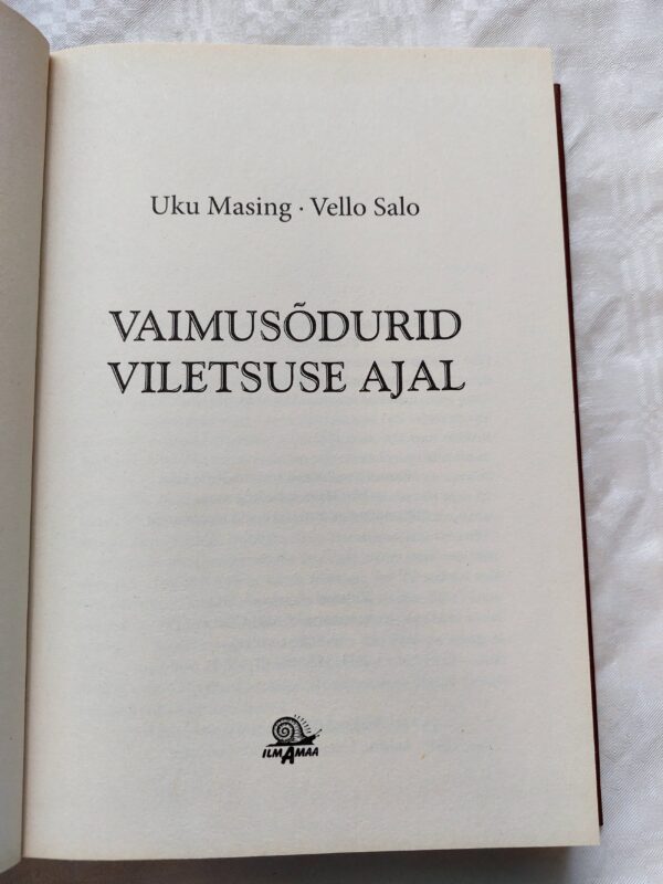 Vaimusõdurid viletsuse ajal. Uku Masing, Vello Salo. 2013 - Image 2