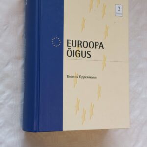 Euroopa õigus. Thomas Oppermann. 2002
