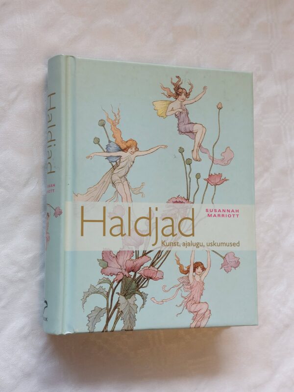 Haldjad. Susannah Marriott. 2009