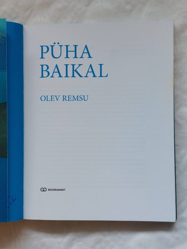 Püha Baikal. Olev Remsu. 2013 - Image 3