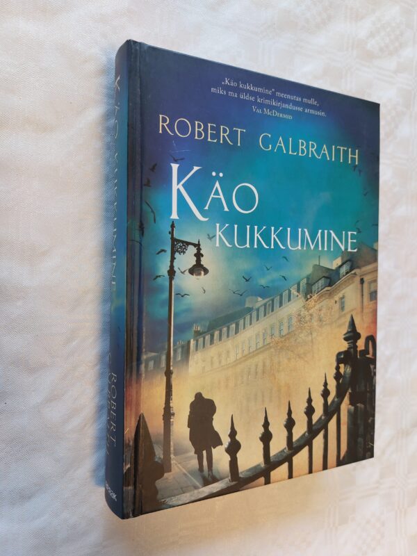 Käo kukkumine. Robert Galbraith. 2014