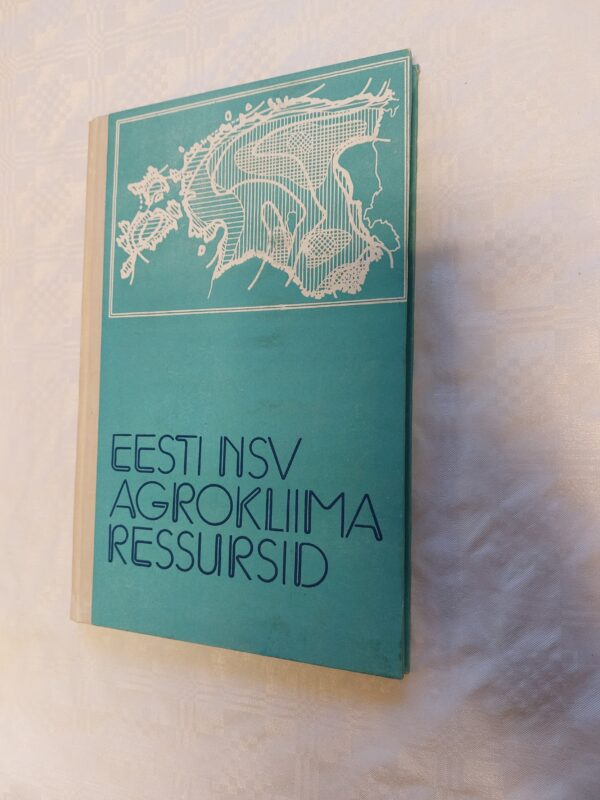 EESTI NSV AGROKLIIMA RESSURSID. 1976