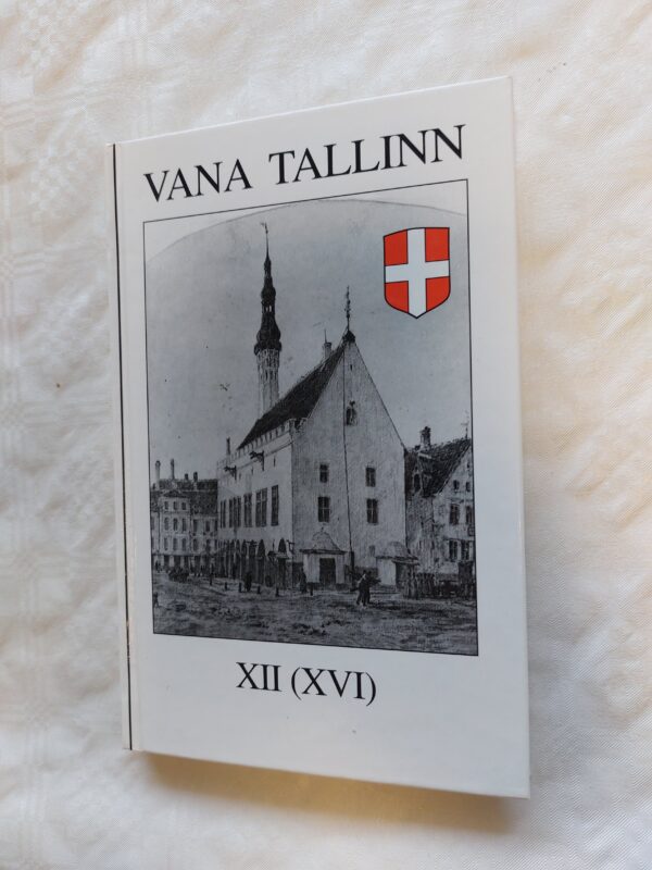 Vana Tallinn XII (XVI). 2002