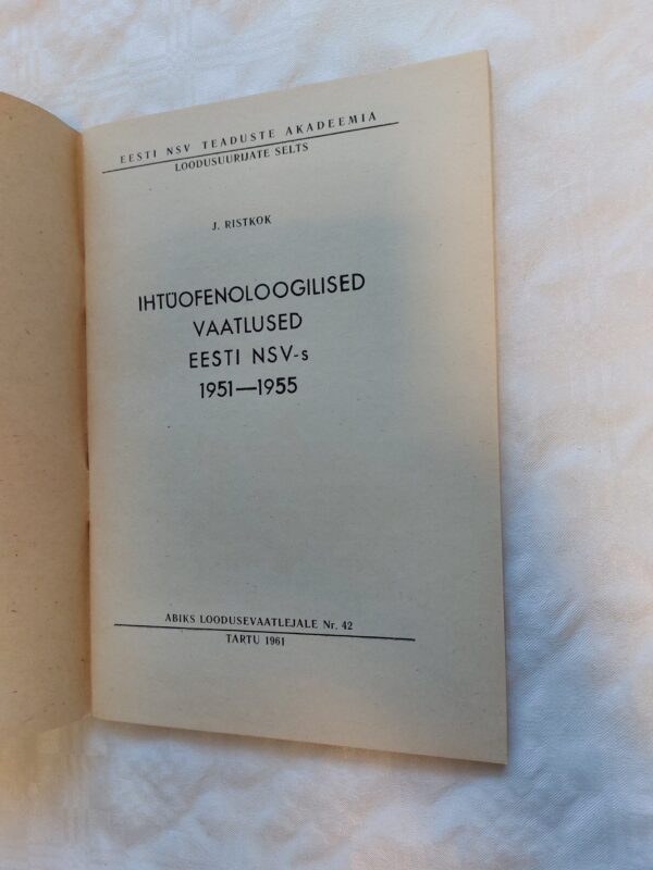 Ihtüofenoloogilised vaatlused Eesti NSV-s 1951-1955. J. Ristkok. 1961 - Image 2