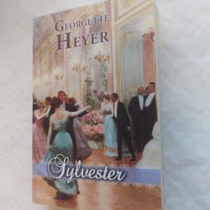 Sylvester. Georgette Heyer. 2012