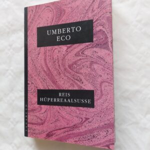 Reis hüperreaalsusse. Umberto Eco. 1997