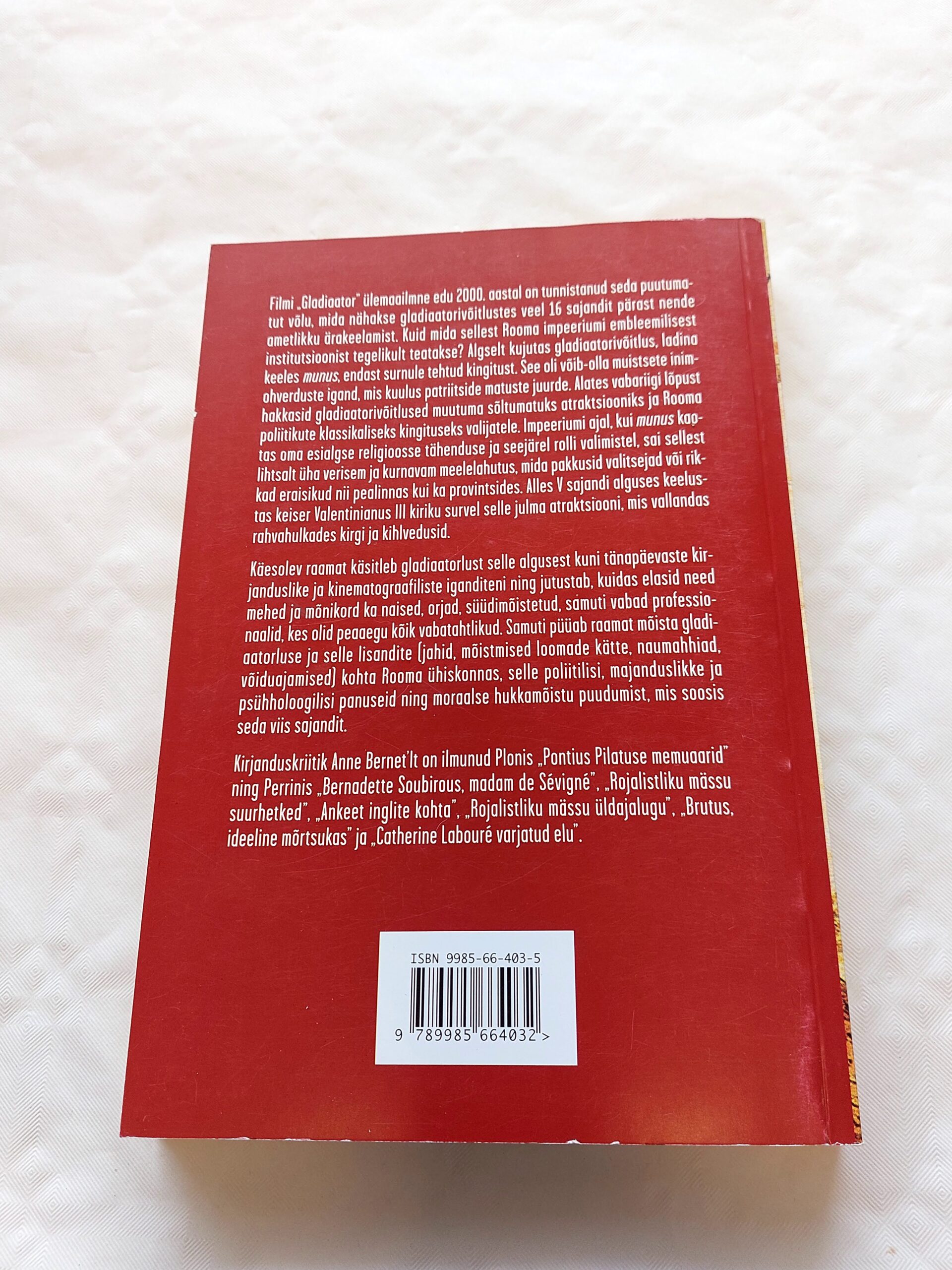 Gladiaatorid. Anne Bernet. 2004 - Image 3