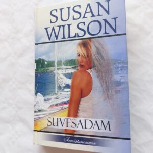 Suvesadam. Susan Wilson. 2005