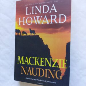 Mackenzie nauding. Linda Howard. 2019