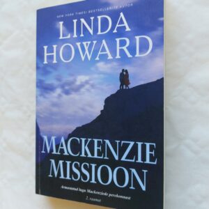 Mackenzie missioon. Linda Howard. 2019