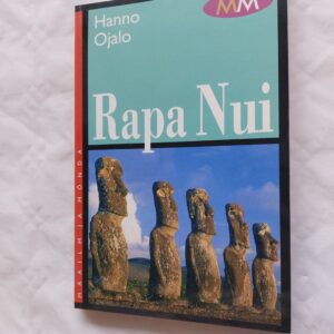Rapa Nui. Hanno Ojalo. 2009