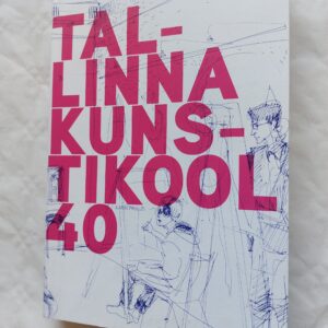 Tallinna kunstikool 40. Karin Paulus. 2016