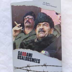Saddami usaldusmees. Ala Bashir; Lars Sigurd Sunnana. 2004