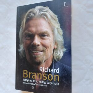 Räägime ärist, midagi varjamata. Richard Branson. 2010