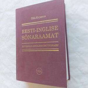 Eesti-Inglise sõnaraamat. Estonian-English dictionary. Tea kirjastus. 2005