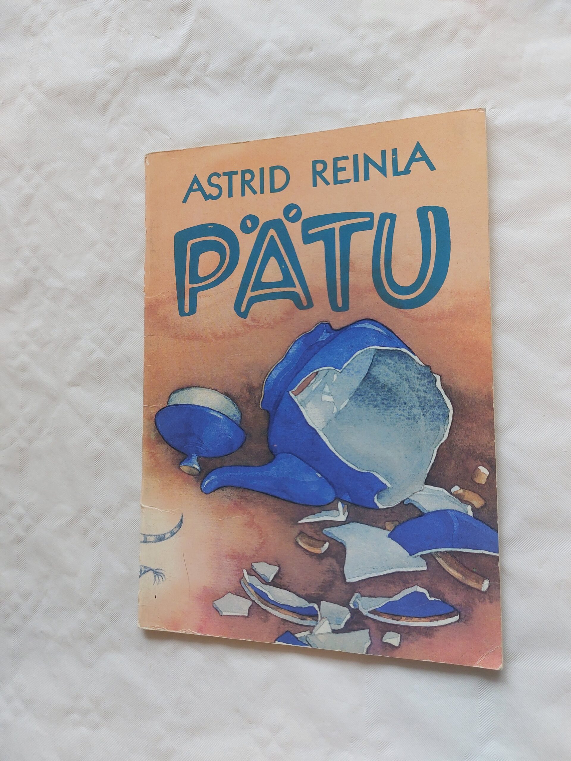 Pätu. Astrid Reinla. 1988