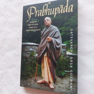 Prabhupada. Inimene, mõttetark, tema elu, tema pärandus. 2013