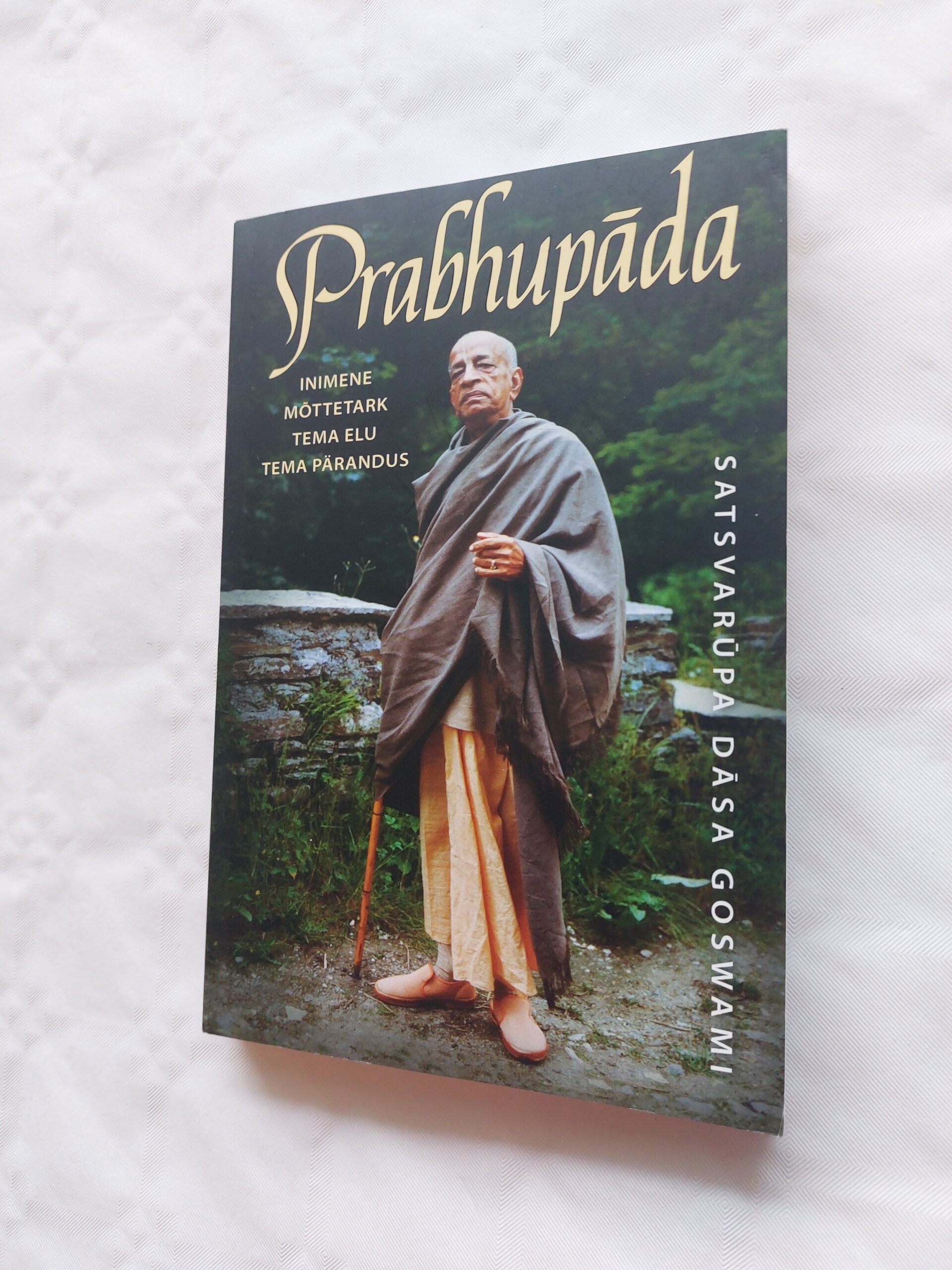 Prabhupada. Inimene, mõttetark, tema elu, tema pärandus. 2013