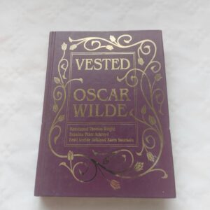 Vesteid. Oscar Wilde. 2002