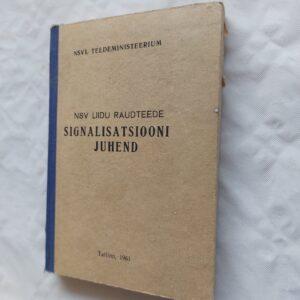 Nsv Liidu raudteede signalisatsioonijuhend. 1961