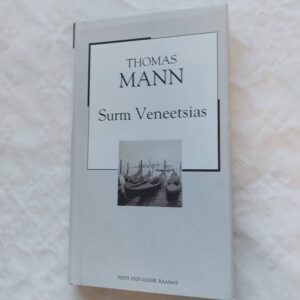 Surm Veneetsias. Thomas Mann. 2005