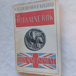 Totaalne riik. R. N. Coudenhovke-Kalergi. 1938