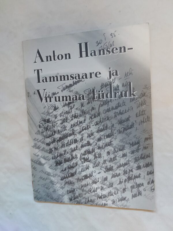 Anton Hansen-Tammsaare ja Virumaa tüdruk.