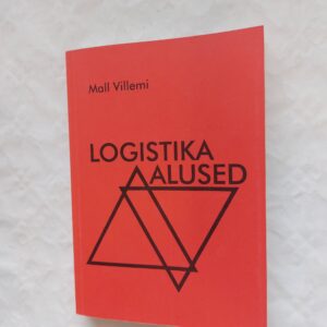 Logistika alused. Mall Villemi. 2008