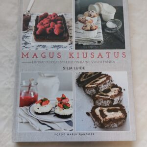 Magus kiusatus. Lihtsad koogid, millele on raske vastu panna. Silja Luide. 2012