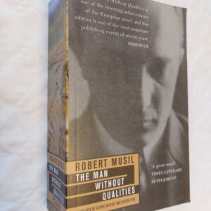 The man without qualities. Robert Musil. 1995