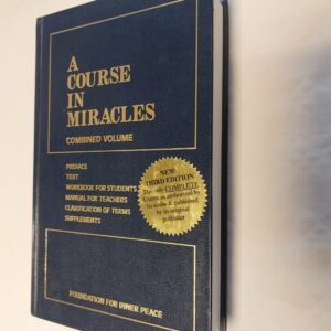 A course in miracles. Combine volume. 2007